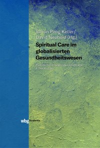 Buchcover: Spiritual Care im globalisierten Gesundheitswesen